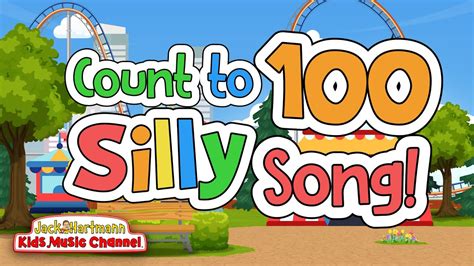 Count to 100 Silly Song! .